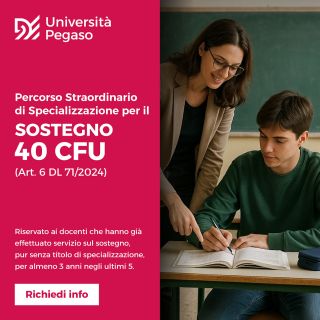 Specializzazione Sostegno 2025 - Percorsi di Specializzazione per Docenti con Servizio o Titolo Estero - Unipegaso - 2